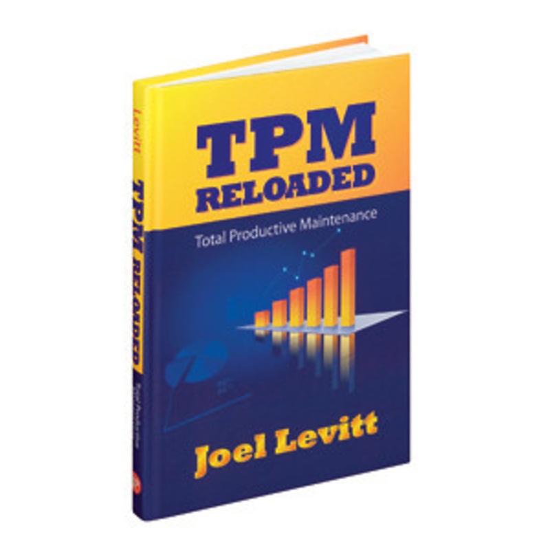 Industrial Press TPM Reloaded: Total Productive Maintenance – 3426-7