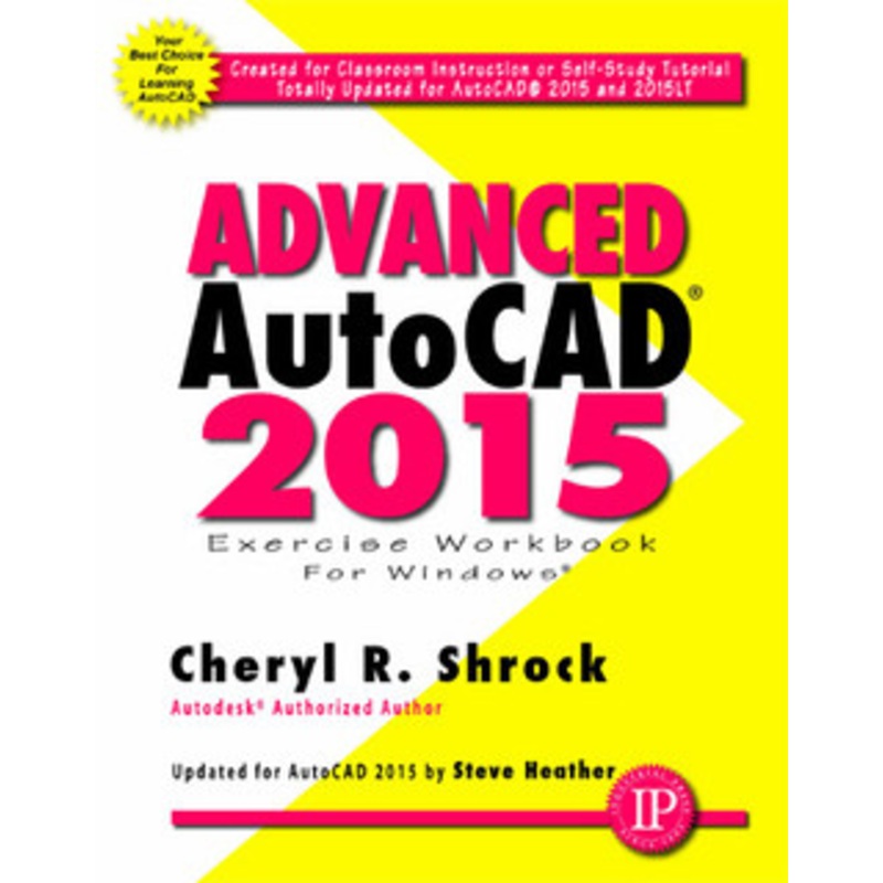 Industrial Press Advanced AutoCAD 2015 – 3499-0