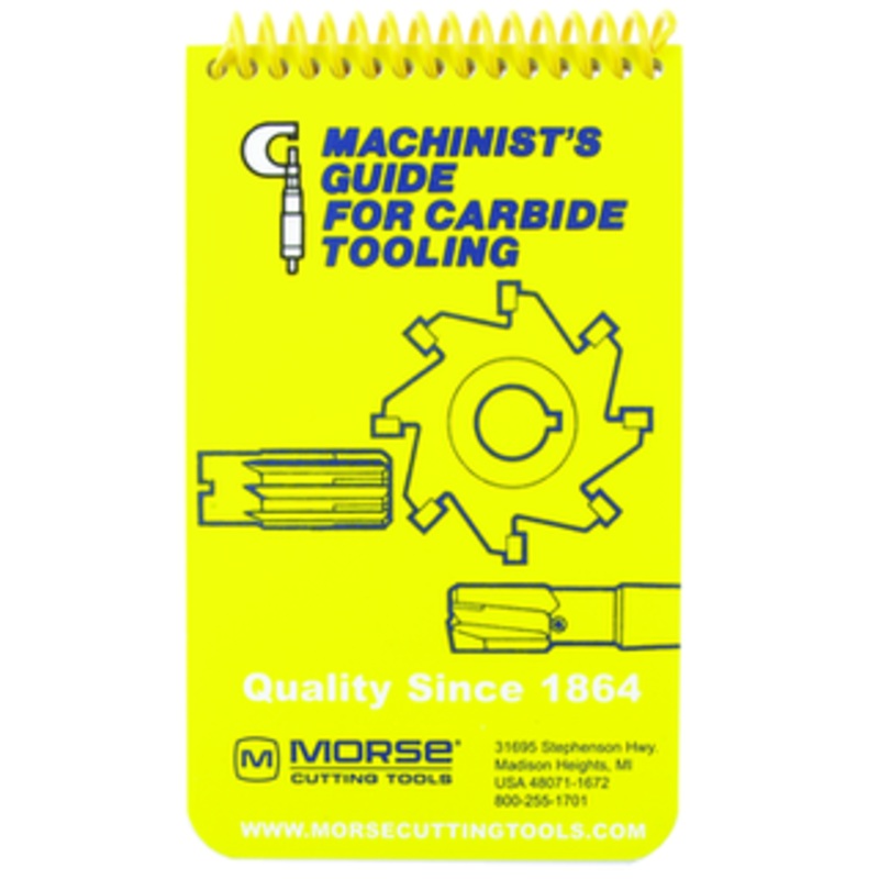 Morse Pocket Size Machinists Guide for Carbide Tooling MT1720408 – 1004