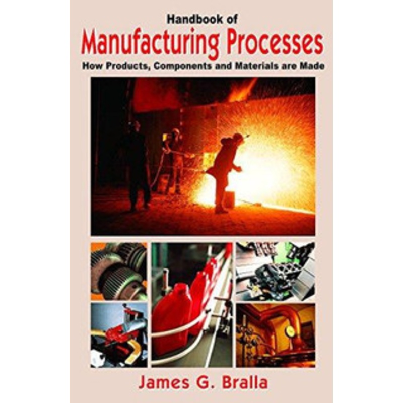 Industrial Press Handbook of Manufacturing Processes – 3179-1