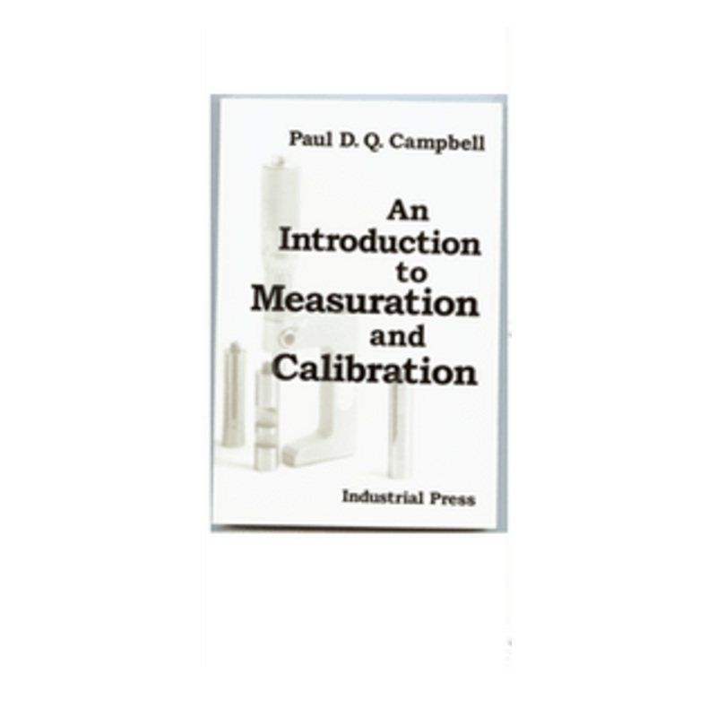 Industrial Press An Introduction to Measurement & Calibration 8311-30601 – IMC-3060